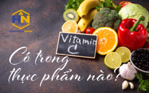 Vitamin C có trong thực phẩm nào?